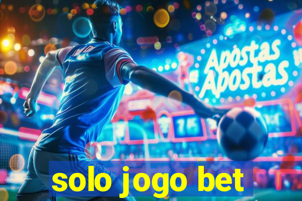 solo jogo bet